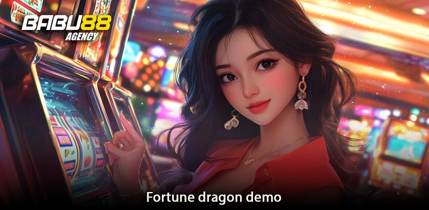 Maximize Your Winnings in Fortune Dragon Demo Today Fortune dragon demo Babu88