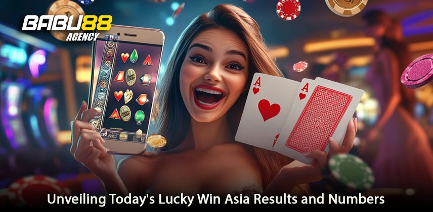 Unveiling Today's Lucky Win Asia Results and Numbers